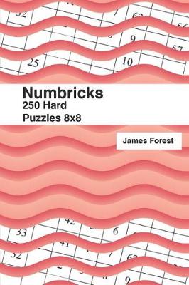 Book cover for 250 Numbricks 8x8 hard puzzles