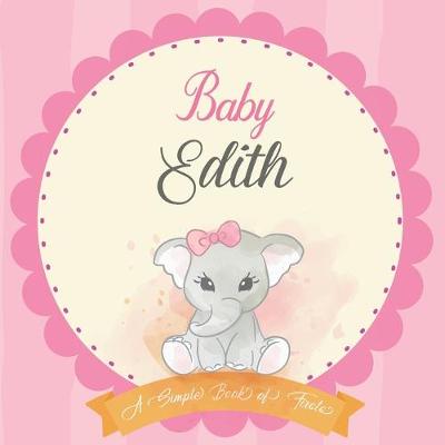 Cover of Baby Edith A Simple Book of Firsts