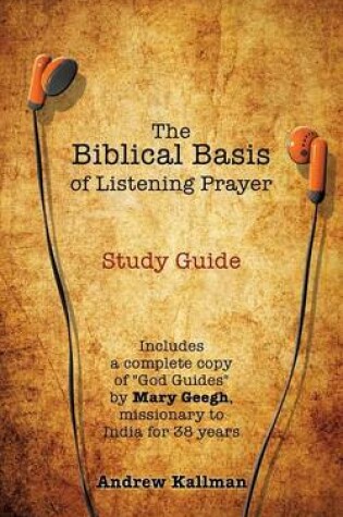 Cover of The Biblical Basis of Listening Prayer