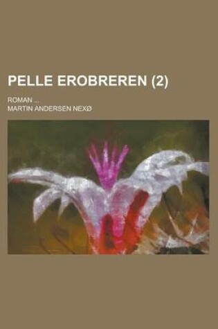 Cover of Pelle Erobreren (2); Roman