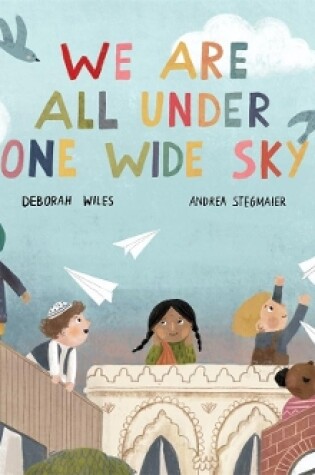 Cover of We Are All Under One Wide Sky