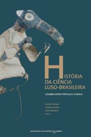 Cover of Historia da ciencia luso-brasileira