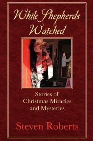 Cover of While Shepherds Watched