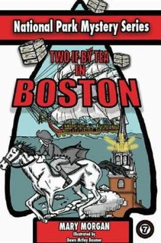 Cover of Two If by Tea in Boston