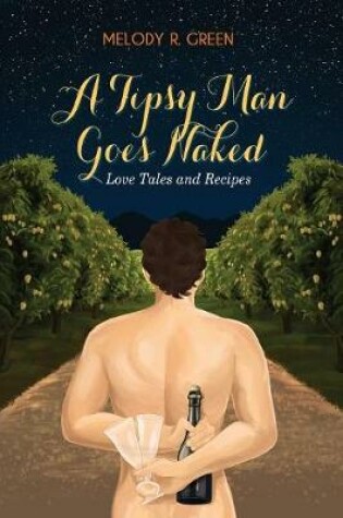 Cover of A Tipsy Man Goes Naked