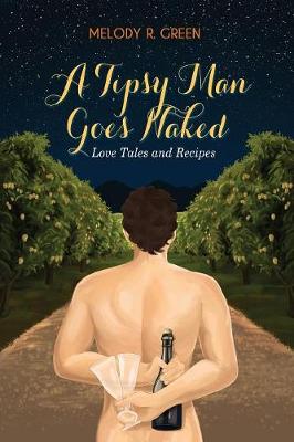 Book cover for A Tipsy Man Goes Naked