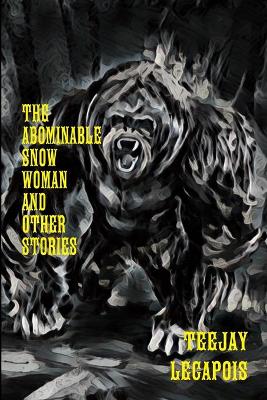 Book cover for The Abominable Snow Woman And Other Stories