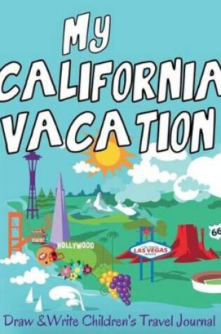 Cover of My California Vacation