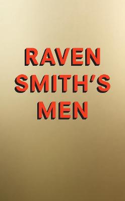 Book cover for Raven Smith’s Men