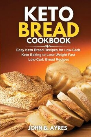 Cover of Keto Bread Cookbook