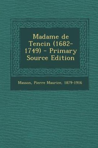 Cover of Madame de Tencin (1682-1749) - Primary Source Edition