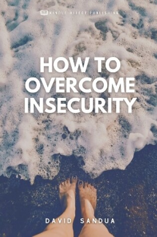 Cover of How to Overcome Insecurity