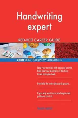 Cover of Handwriting expert RED-HOT Career Guide; 2580 REAL Interview Questions