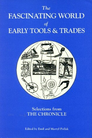 Cover of The Fascinating World of Early Tools and Trades