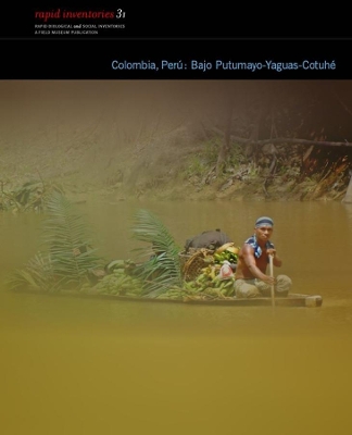 Cover of Colombia, Perú: Bajo Putumayo–Cotuhé – Rapid Biological and Social Inventories Report 31