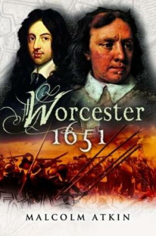 Cover of The Battle of Worcester 1651