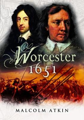 Book cover for The Battle of Worcester 1651