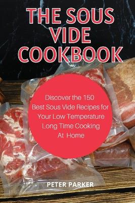 Book cover for The Sous Vide Cookbook