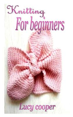 Book cover for Knitting for Beginners