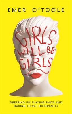 Book cover for Girls Will Be Girls