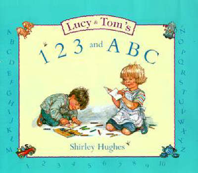 Book cover for Lucy and Tom's 1, 2, 3 and ABC