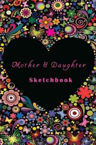 Cover of Mother & Daughter Sketchbook