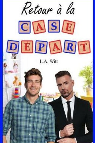 Cover of Retour à la Case Départ