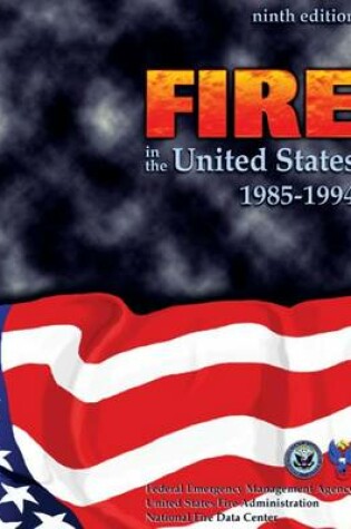 Cover of Fire in the United States, 1985-1994