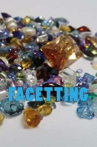 Cover of Facetting