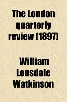 Book cover for The London Quarterly Review (Volume 88)