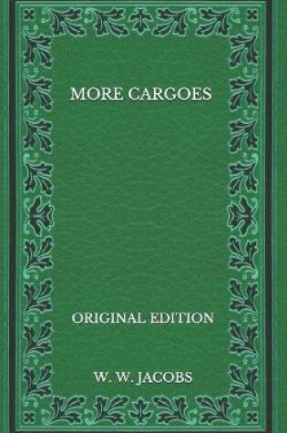 Cover of More Cargoes - Original Edition