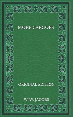 Book cover for More Cargoes - Original Edition