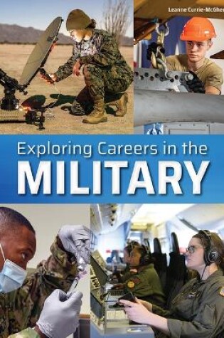 Cover of Exploring Careers in the Military