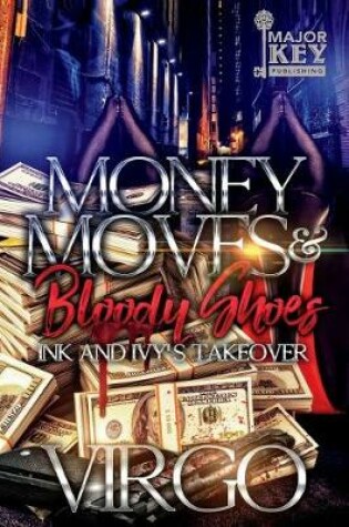 Cover of Money Moves & Bloody Shoes
