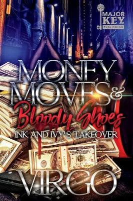 Book cover for Money Moves & Bloody Shoes