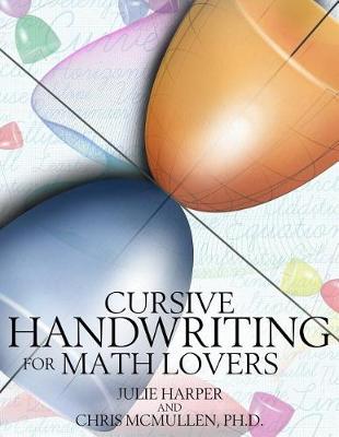 Book cover for Cursive Handwriting for Math Lovers