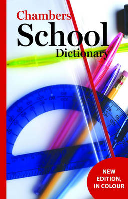 Book cover for Chambers School Dictionary, 3rd edition