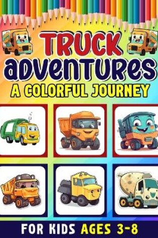 Cover of Truck Adventures