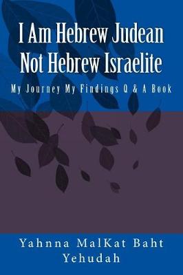 Book cover for I Am Hebrew Judean Not Hebrew Israelite