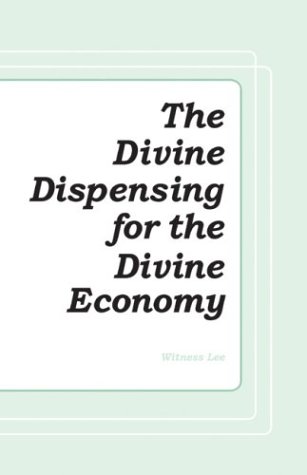 Book cover for The Divine Dispensing for the Divine Economy