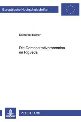 Cover of Die Demonstrativpronomina Im Rigveda