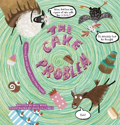 Book cover for The Cake Problem. Equivalent and Simplified Fractions