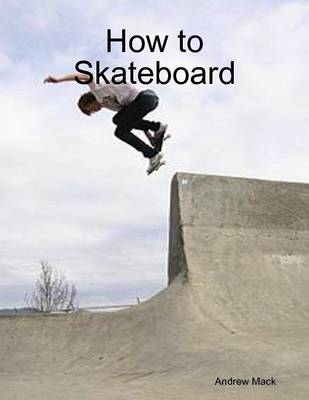 Book cover for How to Skateboard