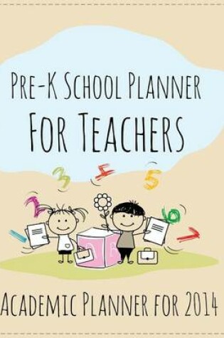 Cover of Pre-K School Planner for Teachers