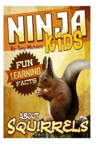Cover of Fun Learning Facts about Squirrels