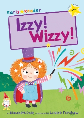 Book cover for Izzy! Wizzy!