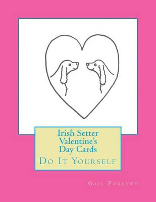 Book cover for Irish Setter Valentine's Day Cards