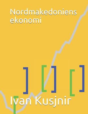 Book cover for Nordmakedoniens ekonomi