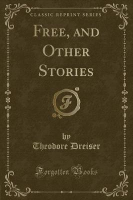 Book cover for Free, and Other Stories (Classic Reprint)