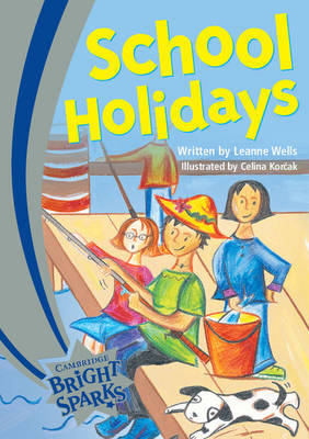 Book cover for Bright Sparks: School Holidays